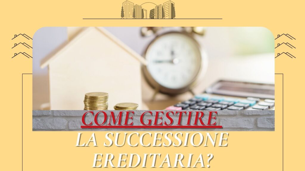 gestione successione ereditaria