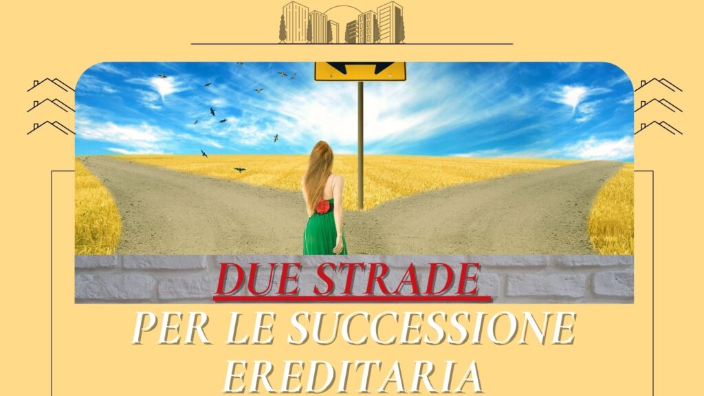 successione legittima e testamentaria