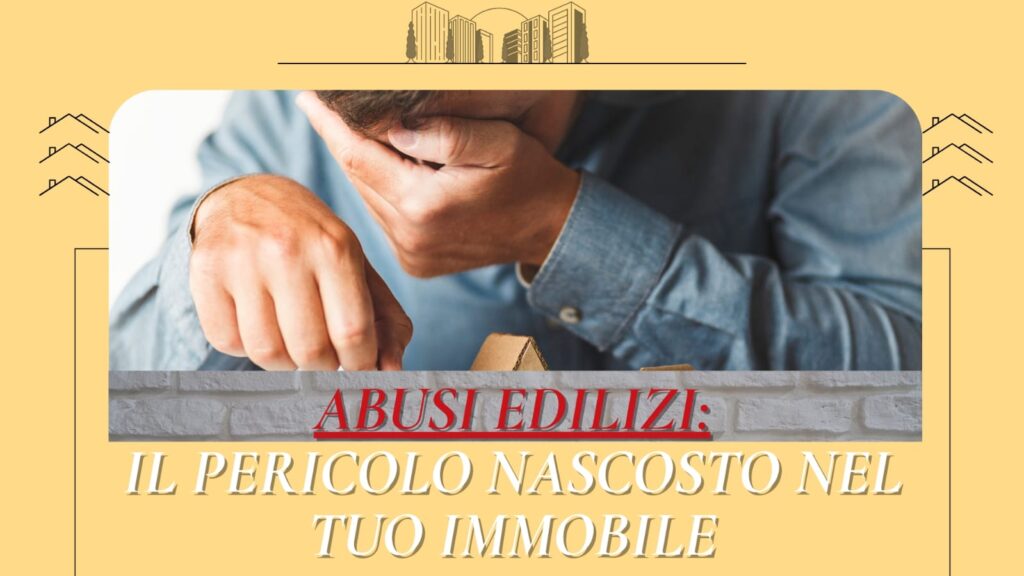 abusi-edilizi-pericolo