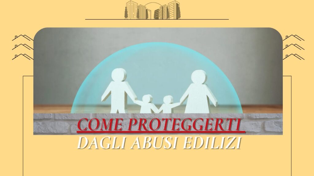 come-proteggersi-abusi-edilizi